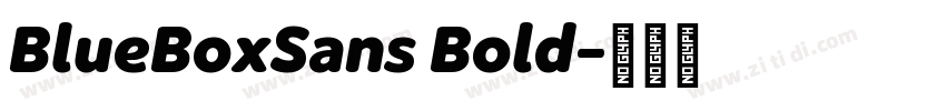 BlueBoxSans Bold字体转换 BlueBoxSans Bold字体转换